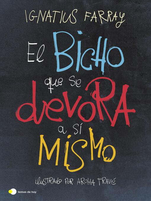Cover image for El bicho que se devora a sí mismo